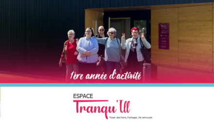 1 an de l’espace Tranqu’Ill