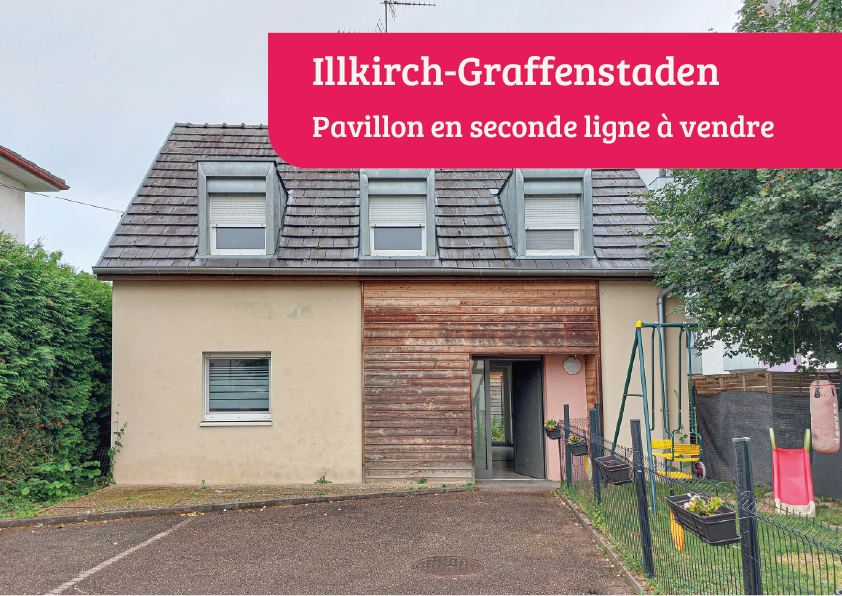 Vente HLM – Pavillon en seconde ligne à Illkirch-Graffenstaden